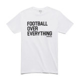 White; Battle Sports Football Over Everything Soft T-Shirt
